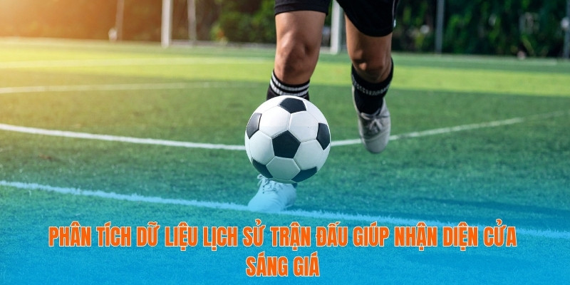 Kèo Luân Lưu Và Cách Giảm Rủi Ro Tối Đa Cho Người Chơi 3 Phân tích dữ liệu lịch sử trận đấu giúp nhận diện cửa sáng giá