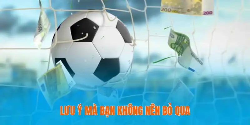 Tỷ Lệ Kèo Bóng Đá Là Gì? Giải Thích Chi Tiết & Dễ Hiểu 4 Lưu ý mà bạn không nên bỏ qua