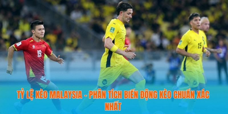 Tỷ lệ kèo Malaysia